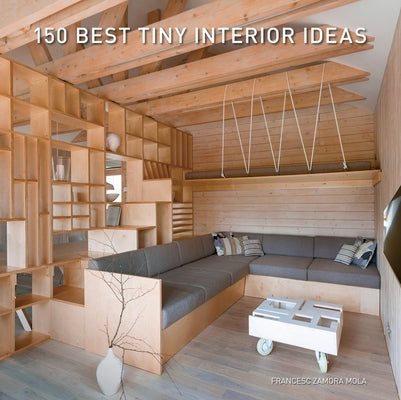 150 Best Tiny Interior Ideas by Zamora, Francesc