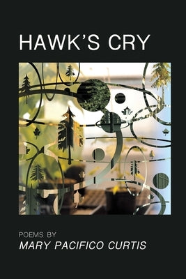Hawk's Cry by Curtis, Mary Pacifico