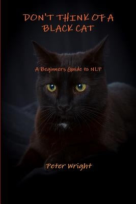 Don't Think of a Black Cat by Wright, Peter