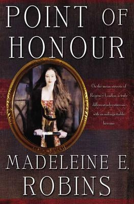 Point of Honour by Robins, Madeleine E.