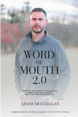 Word of Mouth 2.0 (B/W) by McClellan, Adam