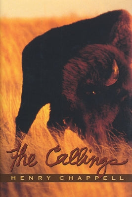 The Callings by Chappell, Henry
