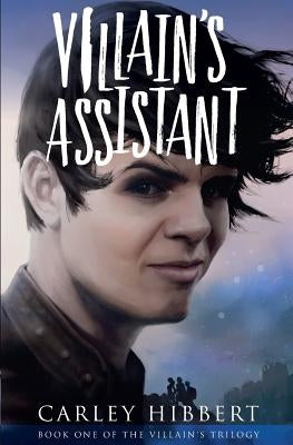 Villain's Assistant by Hibbert, Carley