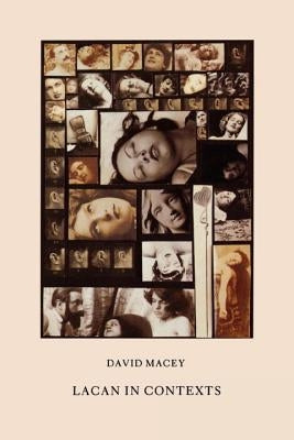 Lacan in Contexts by Macey, David