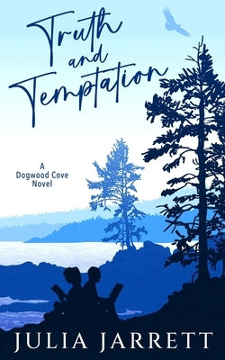 Truth and Temptation by Jarrett, Julia