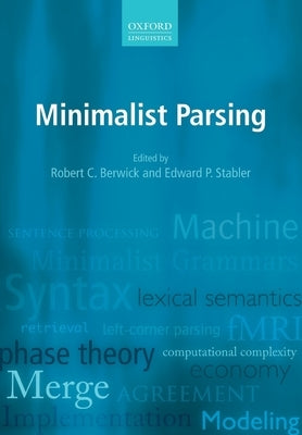 Minimalist Parsing by Berwick, Robert C.