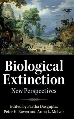 Biological Extinction: New Perspectives by Dasgupta, Partha