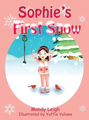 Sophie's First Snow by Leigh, Mandy