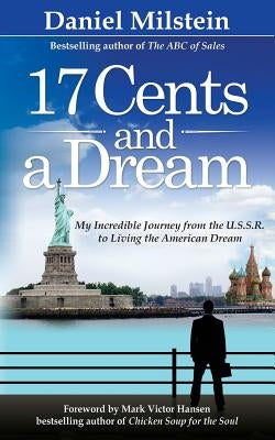 17 Cents & A Dream by Milstein, Daniel