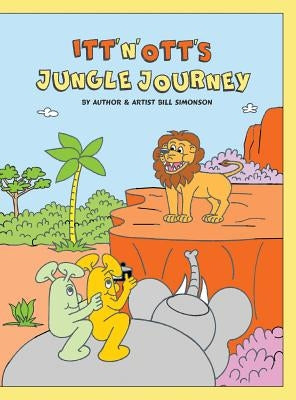 Itt 'N' Ott's Jungle Journey by Simonson, Bill