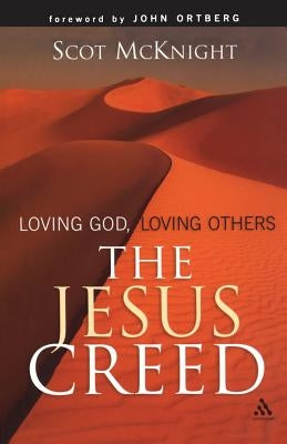 The Jesus Creed by McKnight, Scot
