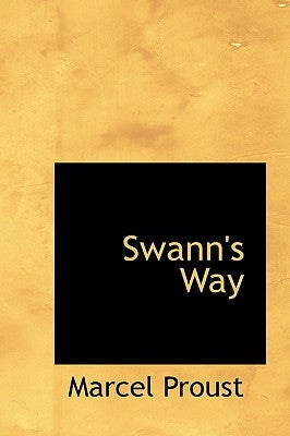 Swann's Way by Proust, Marcel