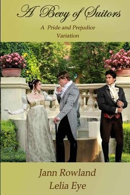 A Bevy of Suitors by Rowland, Jann