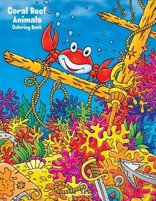 Coral Reef Animals Coloring Book by Snels, Nick