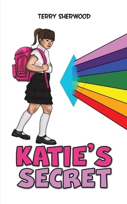 Katie's Secret by Sherwood, Terry
