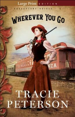 Wherever You Go by Peterson, Tracie
