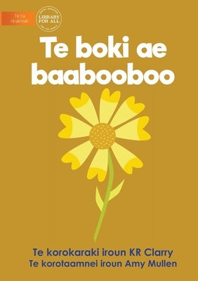 The Yellow Book - Te boki ae baabooboo (Te Kiribati) by Clarry, Kr