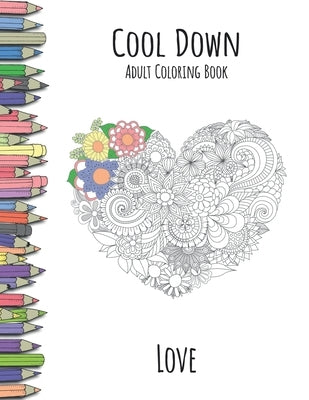 Cool Down - Adult Coloring Book: Love by Herpers, York P.