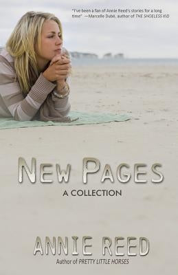 New Pages by Reed, Annie