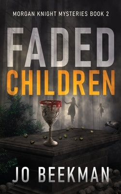 Faded Children by Beekman, Jo