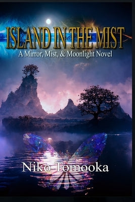 Island in the Mist: A Mirror, Mist, & Moonlight Novel by Jeffers, Madeleine