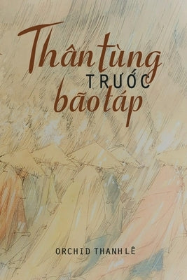 Thân Tùng Trước Bão Táp by Lê, Orchid Thanh