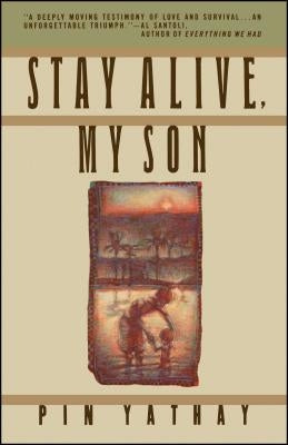 Stay Alive, My Son by Yathay, Pin