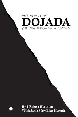 An Adventure of Dojada by Hartman, J. Robert