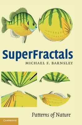 Superfractals by Barnsley, Michael Fielding