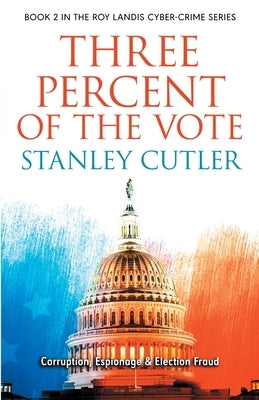 Three Percent Of The Vote by Cutler, Stanley