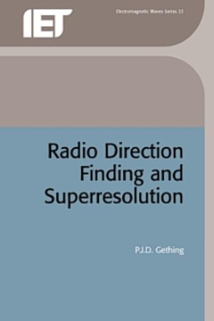 Radio Direction Finding and Superresolution by Gething, P. J. D.
