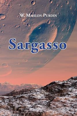 Sargasso: The ScreenMasters, Volume Two by Purdin, W. Mahlon