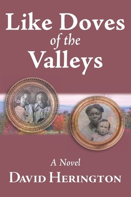 Like Doves of the Valleys by Herington, David