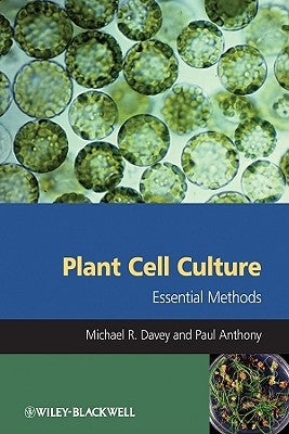 Plant Cell Culture by Davey, Michael R.