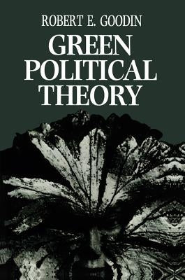 Green Political Theory by Goodin, Robert E.
