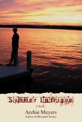Summer Intrigue by Meyers, Archie