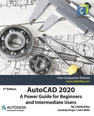 AutoCAD 2020: A Power Guide for Beginners and Intermediate Users by Willis, John