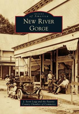 New River Gorge by Legg, J. Scott