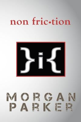 non friction by Parker, Morgan