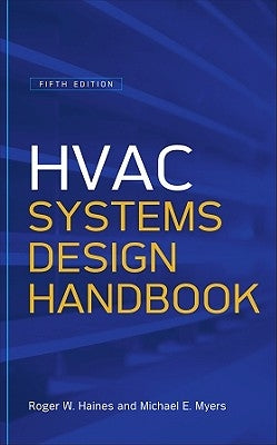 HVAC Systems Design Handbook by Myers, Michael