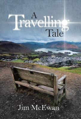 A Travelling Tale by McEwan, Jim