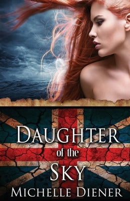 Daughter of the Sky by Diener, Michelle