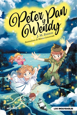 Peter Pan Y Wendy / Peter Pan and Wendy by Barrie, James Matthew