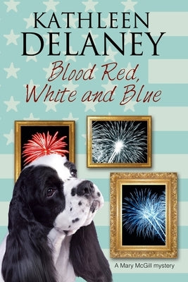 Blood Red, White and Blue by Delaney, Kathleen