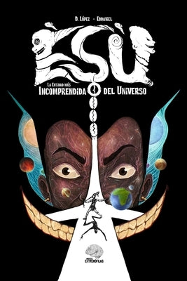 Esu: La Entidad más Incomprendida del Universo by Montero, Eddaviel