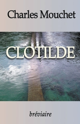 Clotilde by Mouchet, Charles