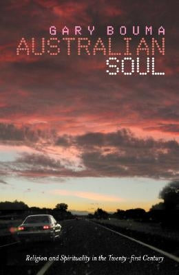 Australian Soul by Bouma, Gary