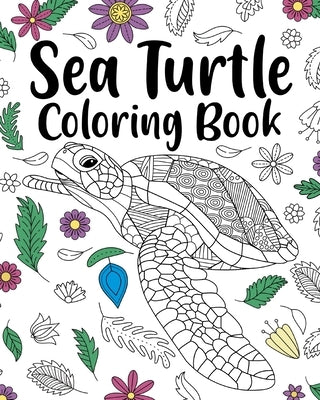 Sea Turtle Coloring Book by Paperland