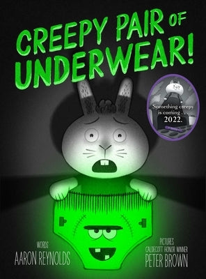 Creepy Pair of Underwear! by Reynolds, Aaron