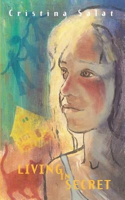 Living in Secret by Salat, Cristina